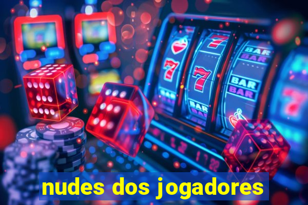 nudes dos jogadores